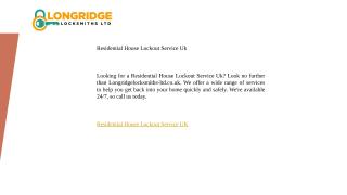 Residential House Lockout Service Uk   Longridgelocksmiths-ltd.co.uk (1).pptx
